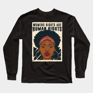 Women's Rights Are Human Rights // Reproductive Freedom Long Sleeve T-Shirt